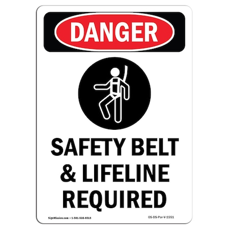 Signmission OSHA Danger Sign, Safety Belt And Lifeline, 5in X 3.5in Decal, 10PK, 3.5" W, 5" H, Portrait, PK10 OS-DS-D-35-V-1551-10PK